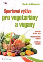 Sportovní výživa pro vegetariány a vegany – Grosshauserová Mareike